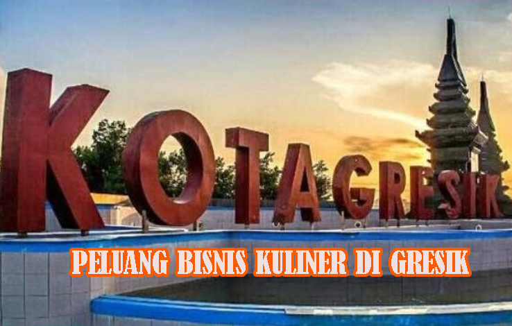 peluang bisnis kuliner gresik » Mencermati Geliat Bisnis Kuliner di Gresik